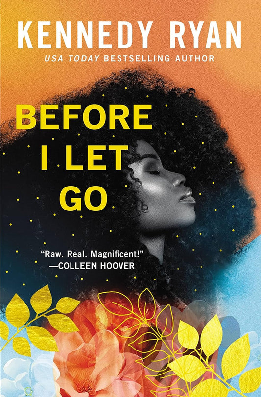 Before I Let Go (Skyland #1) by Kennedy Ryan