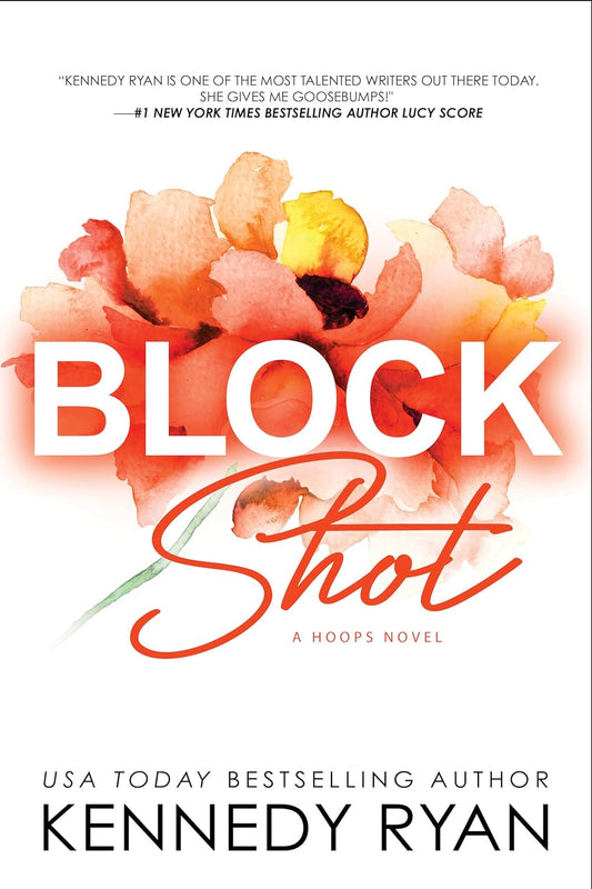 Block Shot (Hoops #2) by Kennedy Ryan