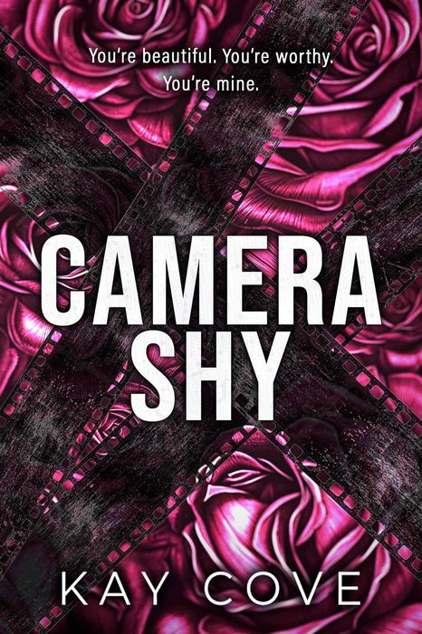 Camera Shy (Lessons in Love #1) by Kay Cove