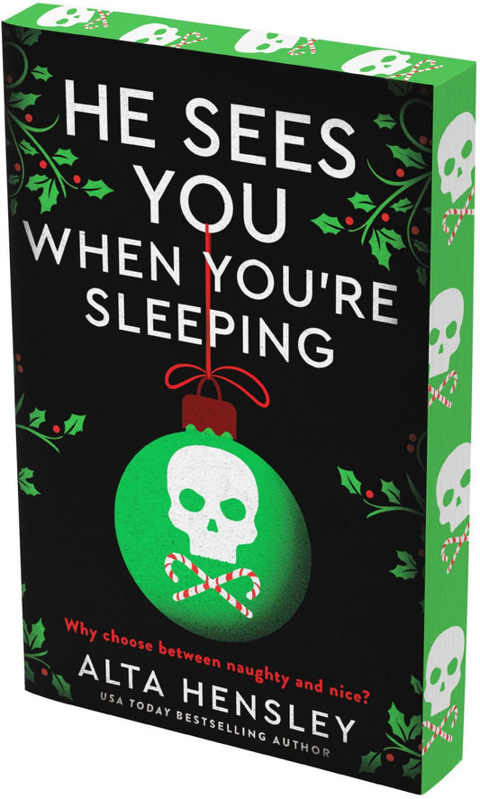 He Sees You When You're Sleeping (Naughty or Nice #1) by Alta Hensley