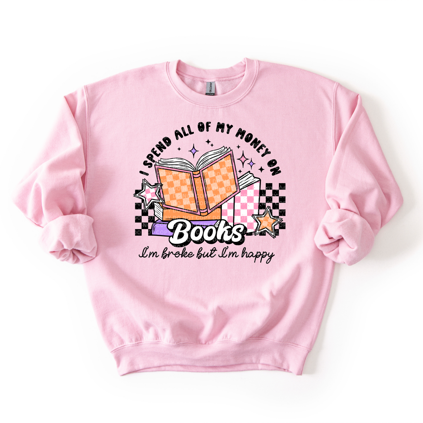 I Spend All My Money on Books Sweatshirt