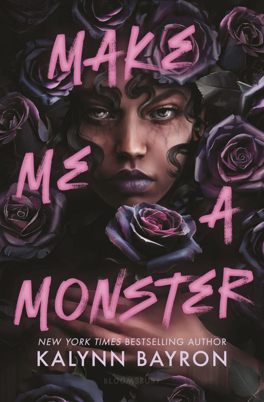 Make Me a Monster (Hardcover) by Kalynn Bayron