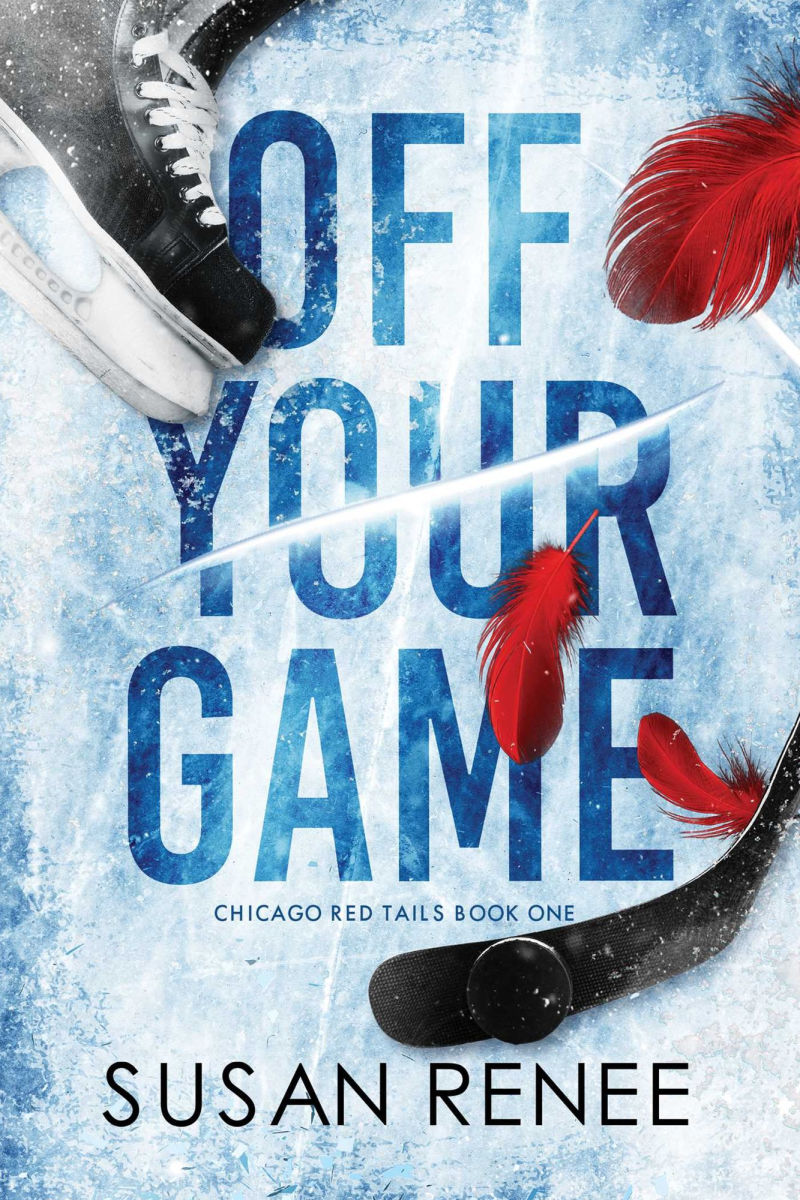 Off Your Game (Chicago Red Tails #1) by Susan Renee