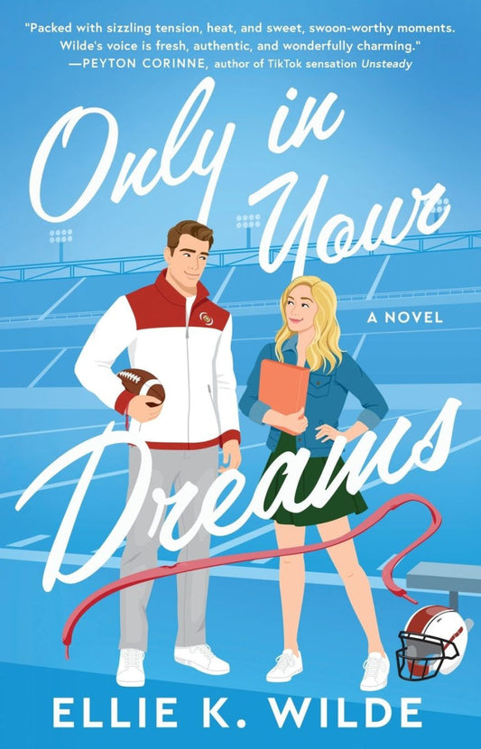Only in Your Dreams (Oakwood Bay #1) by Ellie K Wilde