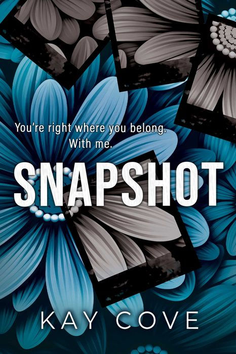 Snapshot (Lessons in Love #2) by Kay Cove