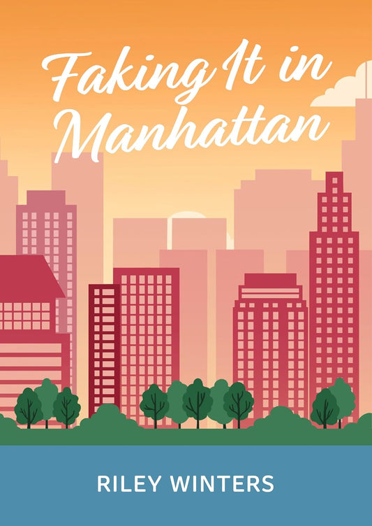 ARC - Review: Faking It In Manhattan by Riley Winters