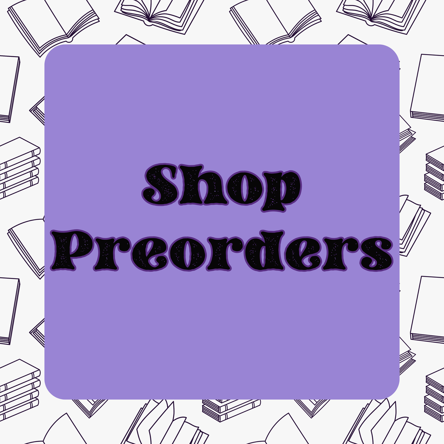 BOOK PREORDERS