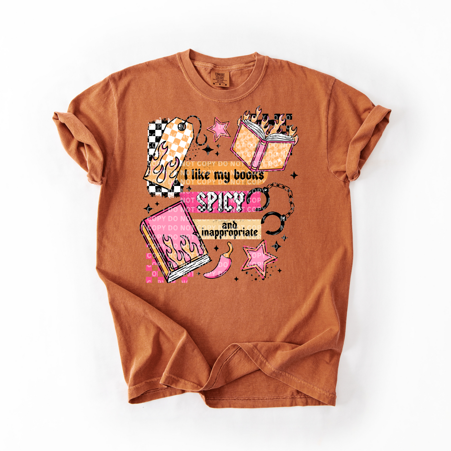 I Like My Books Spicy and Inappropriate T-Shirt