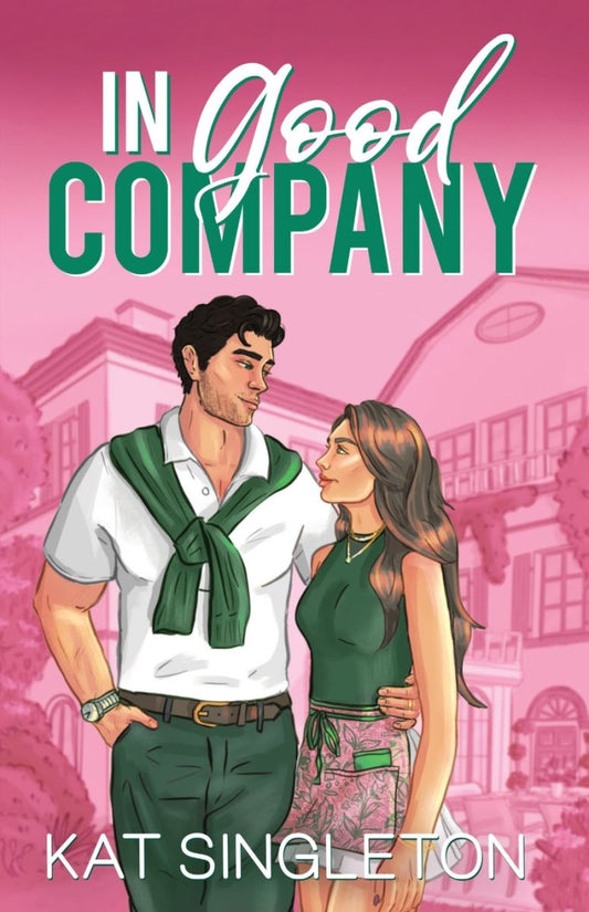 In Good Company (Pembrooke Hills #1) by Kat Singleton