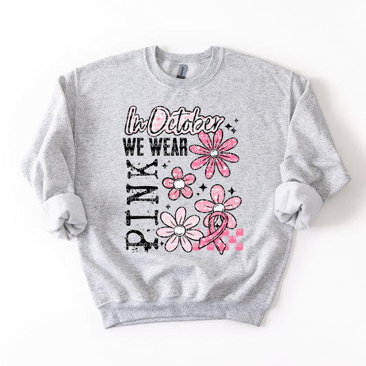 In October We Wear Pink V2 Sweatshirt