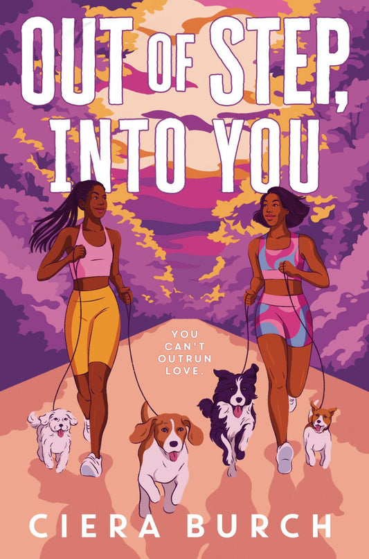 Out of Step, Into You (Hardcover) by Ciera Burch